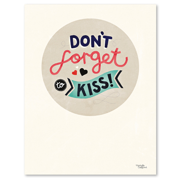 Don&#039;t Forget To Kiss art poster